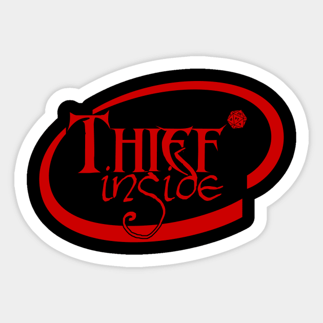 Thief Inside Sticker by SimonBreeze